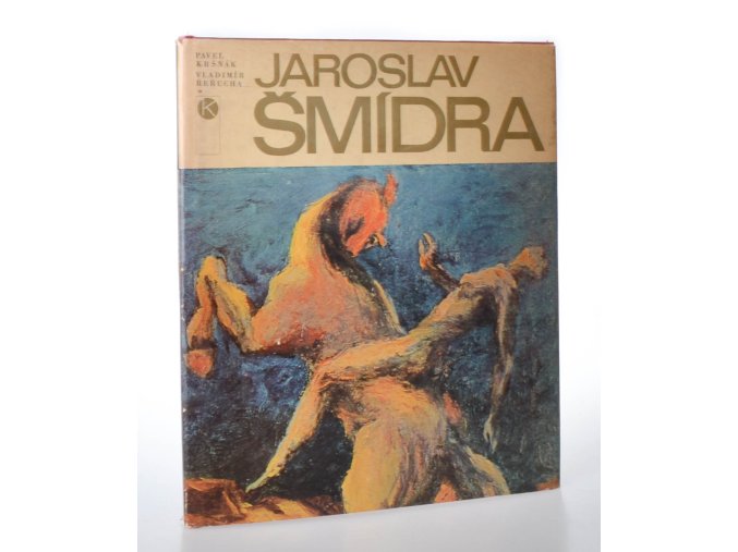 Jaroslav Šmídra : Umělec-komunista