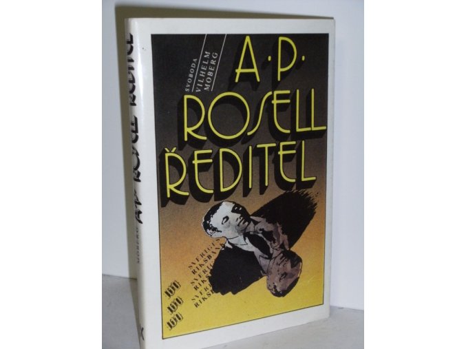 A.P. Rosell, ředitel