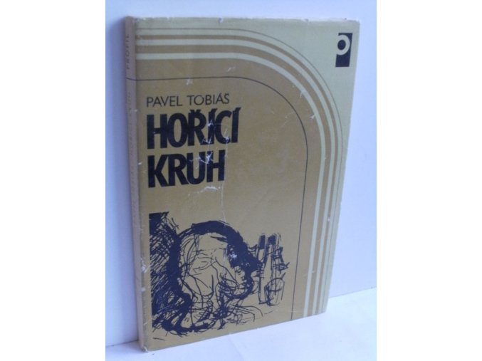 Hořící kruh : doma a v S