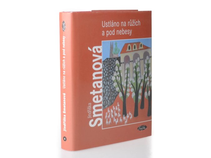 Ustláno na růžích a pod nebesy (1991, 2004)