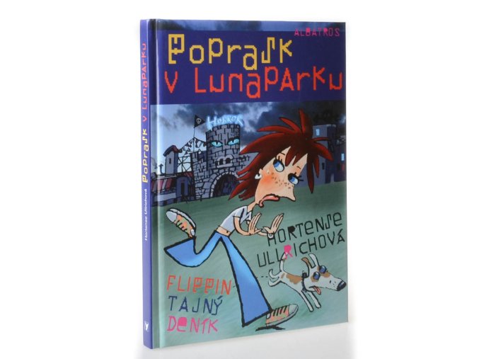 Poprask v Lunaparku : Flippin tajný deník