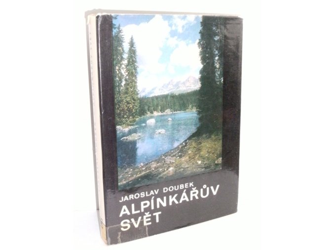 Alpínkářův svět : praktická příručka pro začátečníky i pokročilé