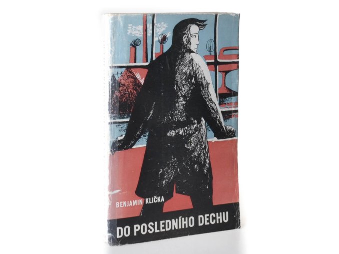 Do posledního dechu : román