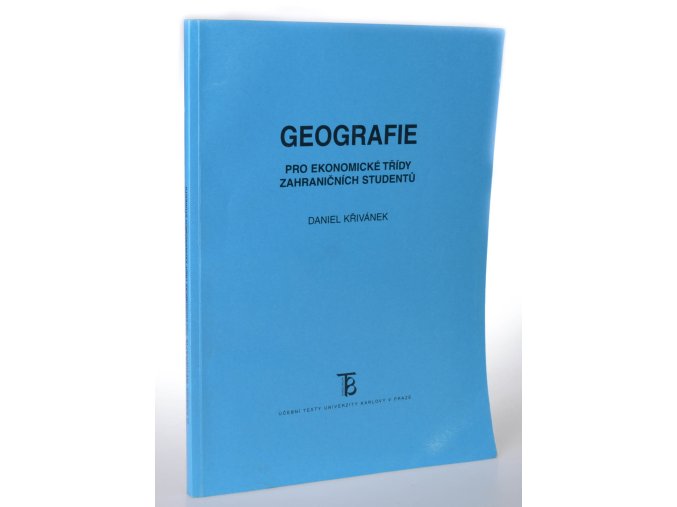 Geografie pro ekonomické třídy zahraničních studentů (2006)
