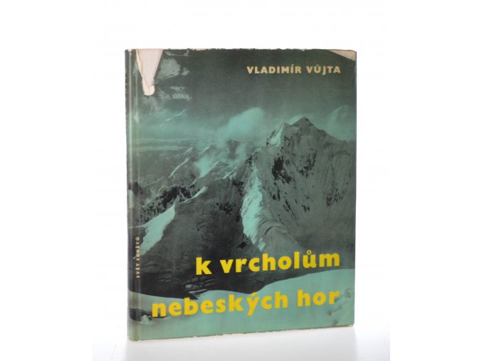 K vrcholům nebeských hor