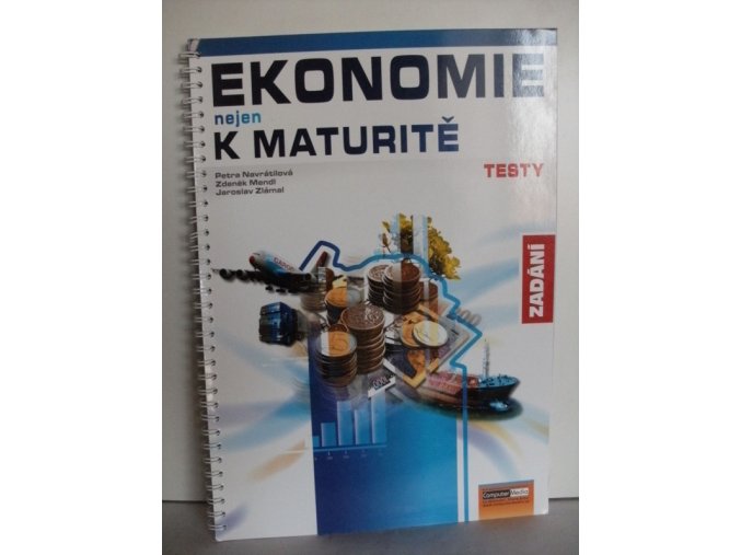 Ekonomie (nejen) k maturitě : testy - zadání,řešení  (2sv)