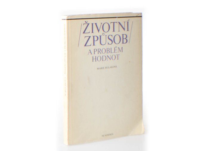 Životní způsob a problém hodnot