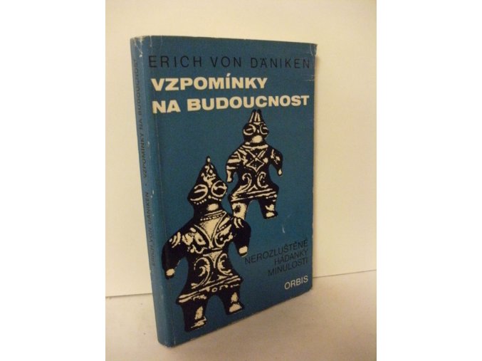 Vzpomínky na budoucnost : nerozluštěné hádanky minulosti (1971)