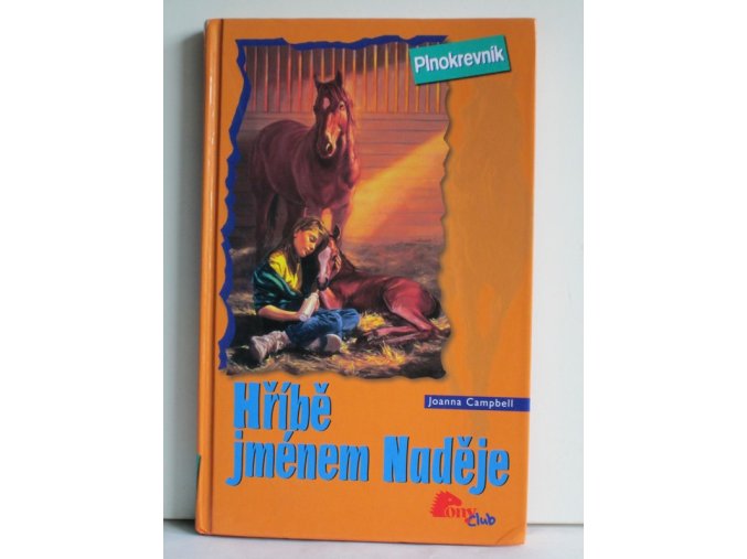 Hříbě jménem Naděje