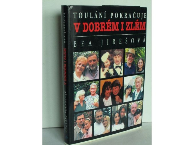 Toulání pokračuje v dobrém i zlém-. Část 2