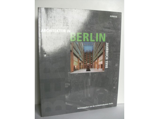 Architektur in Berlin Jahrbuch 1998