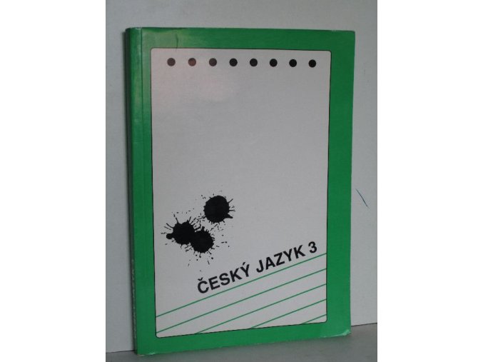 Český jazyk 3 : alternativní učebnice pro 3. ročník středních škol (1993)