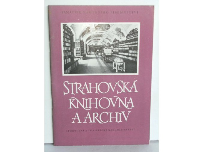 Strahovská knihovna a archiv Památníku národního písemnictví