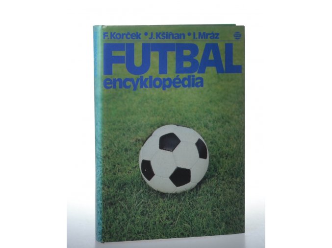 Futbal : encyklopédia (1982)