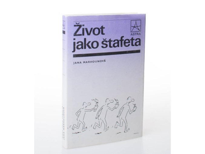Život jako štafeta