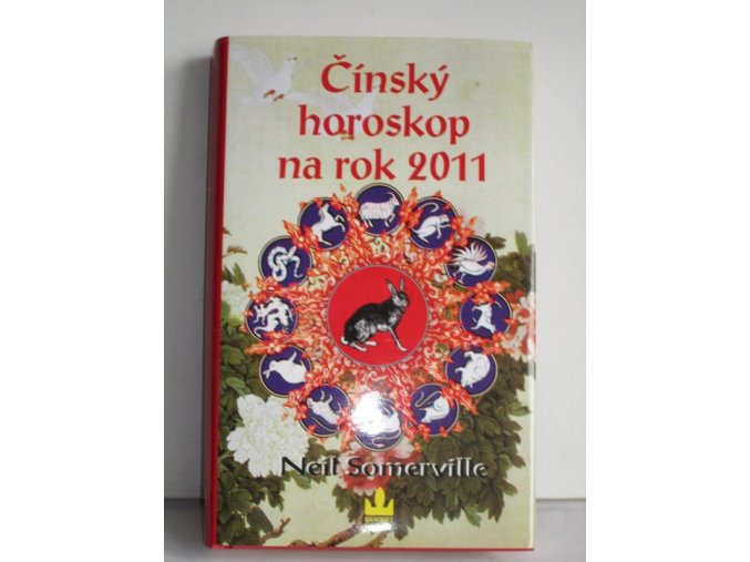 Čínský horoskop na rok 2011 : co pro vás přichystal rok Zajíce