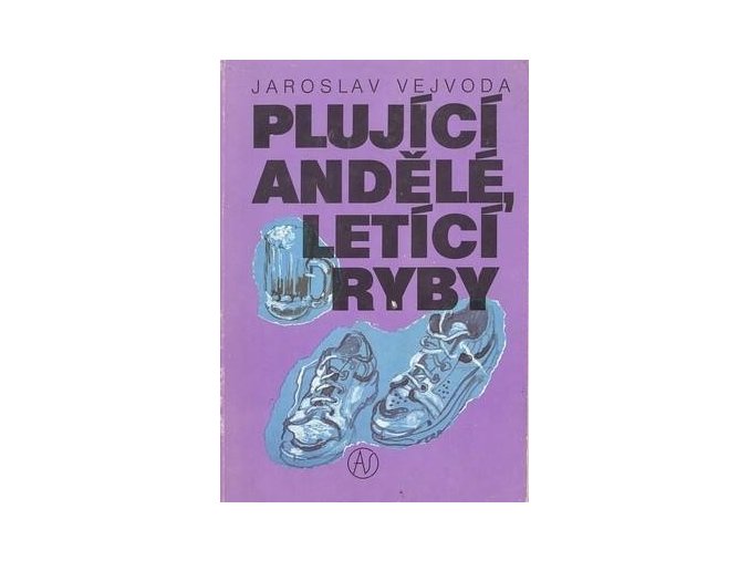 Plující andělé, letící ryby