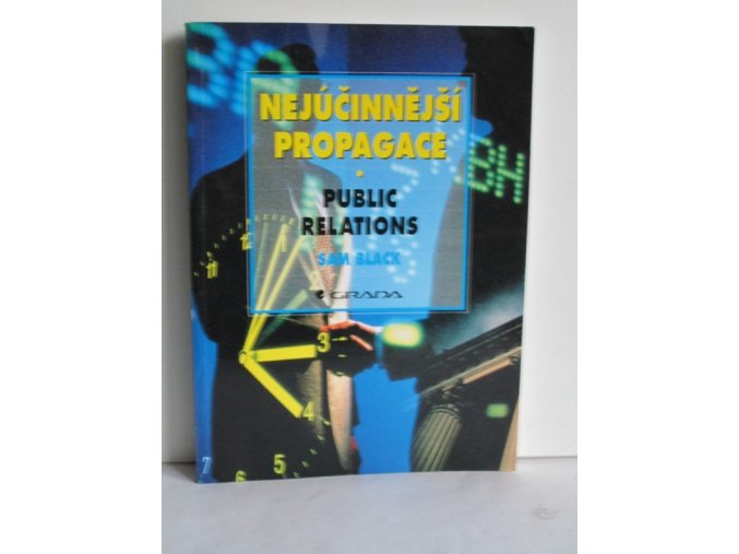 Nejúčinnější propagace : Public Relations