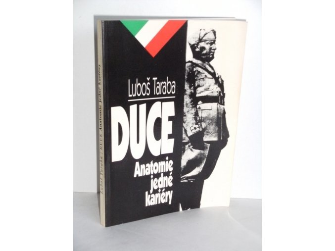 Duce : anatomie jedné kariéry