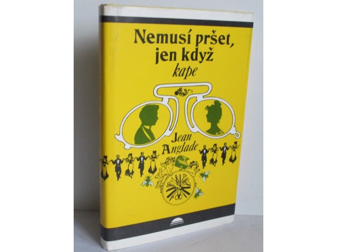 Nemusí pršet, jen když kape