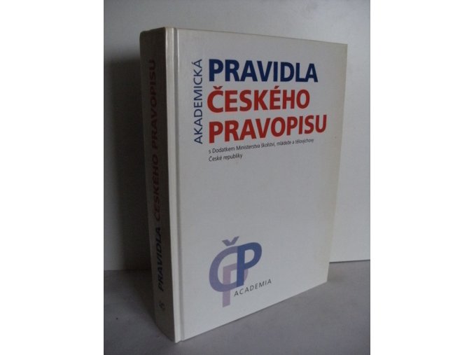 Pravidla českého pravopisu s Dodatkem Ministerstva školství, mládeže a tělovýchovy České republiky (1998)