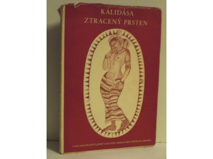 Ztracený prsten: (Śakuntalá): drama o předehře a sedmi dějstvích