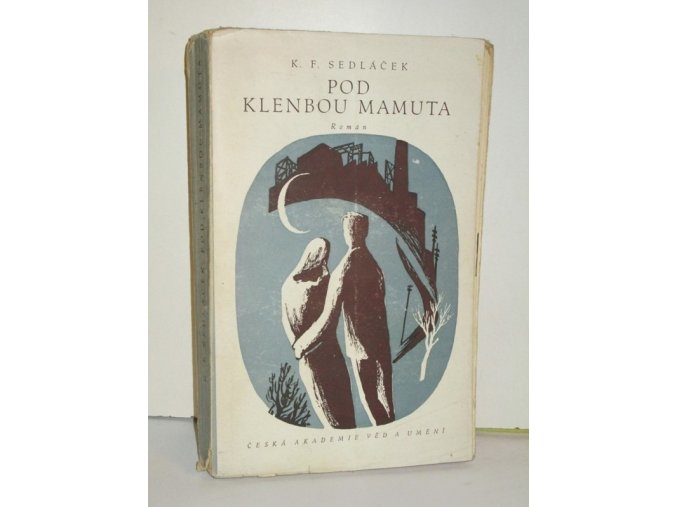 Pod klenbou mamuta : román (1943)