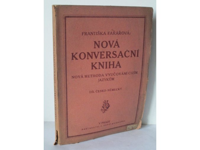 Nová konversační kniha : nová methoda vyučování cizím jazykům. 1, Díl česko-německý