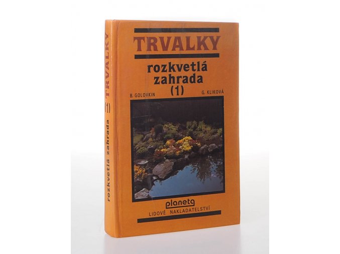 Rozkvetlá zahrada. Sv. 1, Trvalky