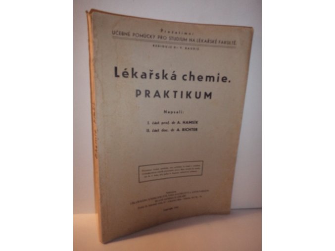 Lékařská chemie Praktikum. Část I. a II.