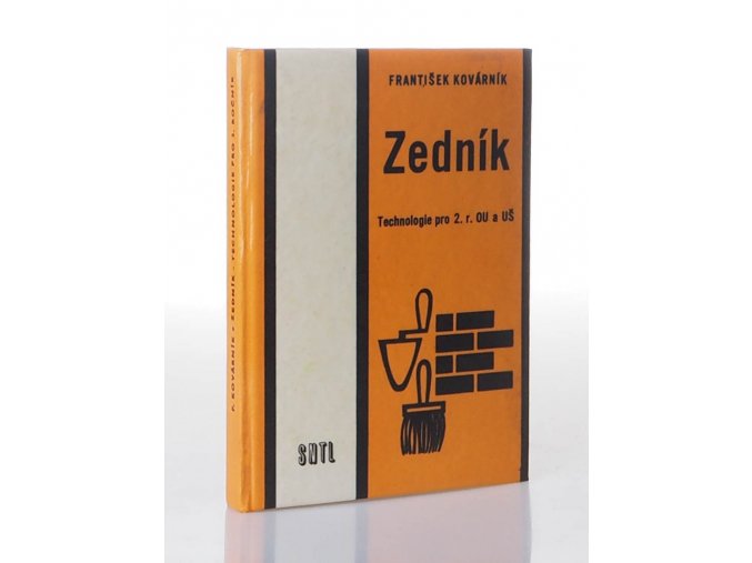 Zedník : Technologie pro 2. roč. učeb. oboru 0601