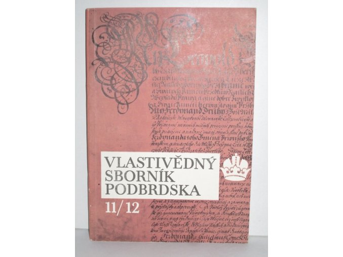 Vlastivědný sborník Podbrdska+příloha: Privilegia města Příbramě (2sv)