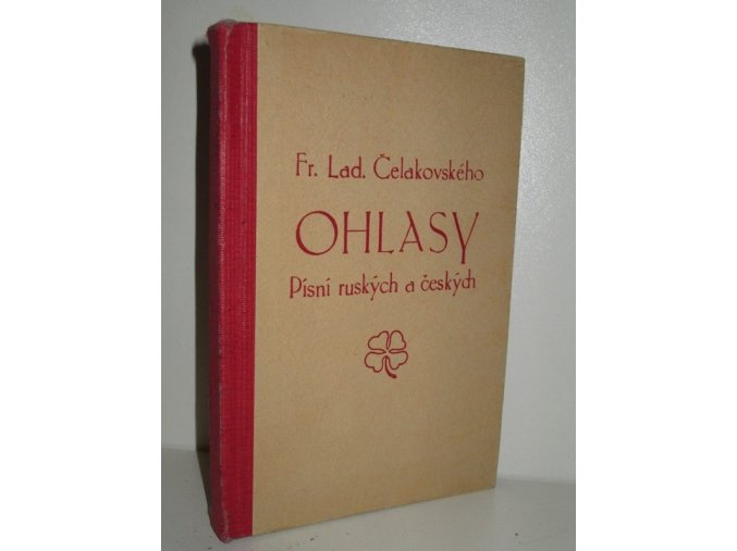 Ohlasy : Ohlas písní ruských ; Ohlas písní českých