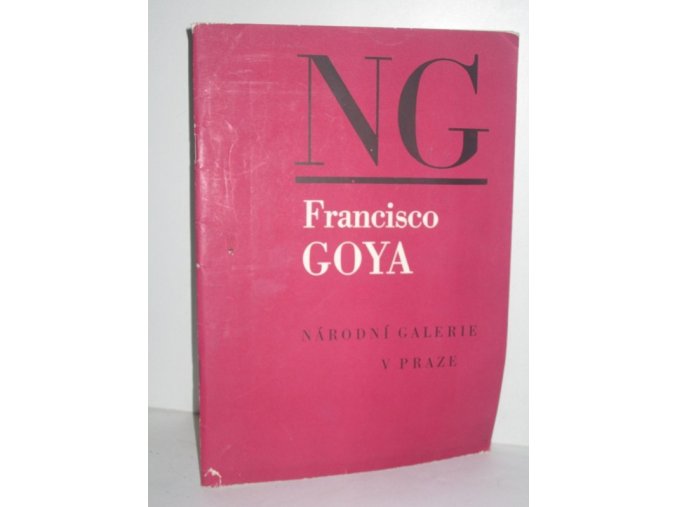 Francisco Goya : Katalog výstavy