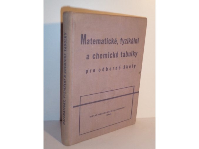 Matematické, fyzikální a chemické tabulky pro odborné školy (1962)