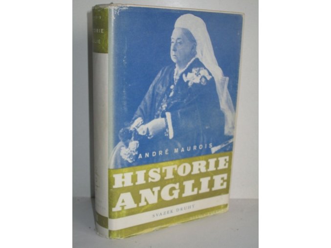 Historie Anglie  Svazek 2: Histoire d'Angleterre