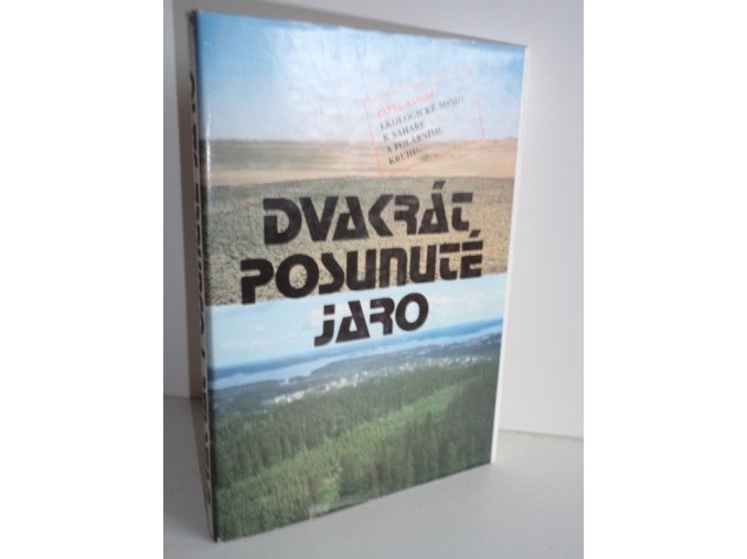 Dvakrát posunuté jaro : ekologické sondy k Sahaře a polárnímu kruhu