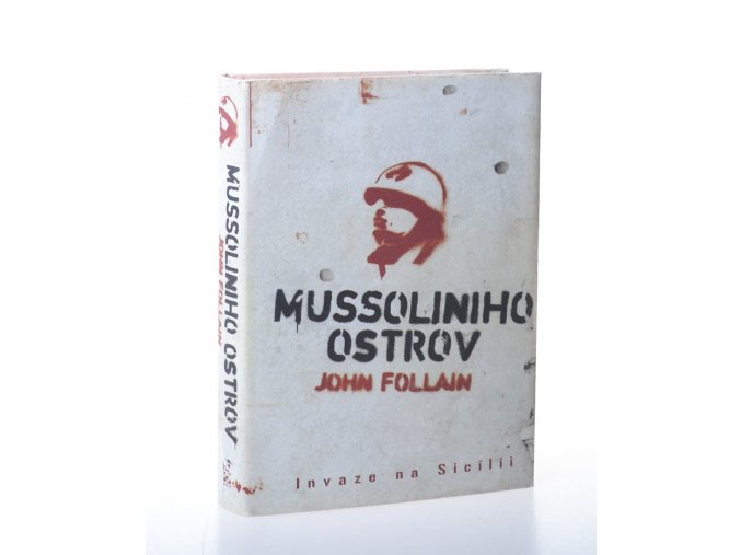 Mussoliniho ostrov : invaze na Sicílii