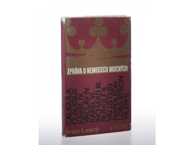 Zpráva o nemocech mocných : významné historické postavy očima neurologa