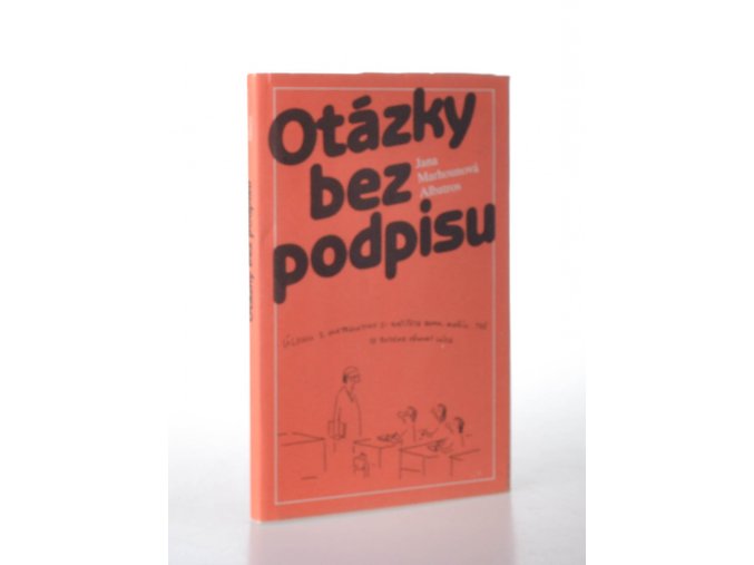 Otázky bez podpisu