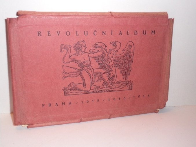 Revoluční album : Praha 1618-1848-1918
