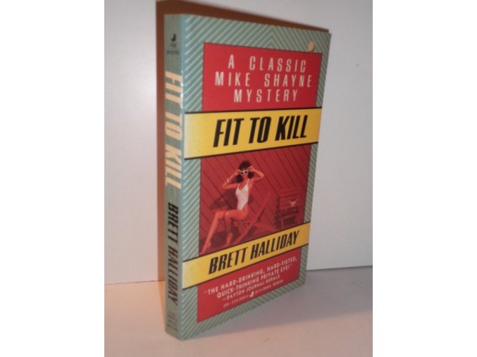 Fit to Kill a Classic Mike Shayne Mystery