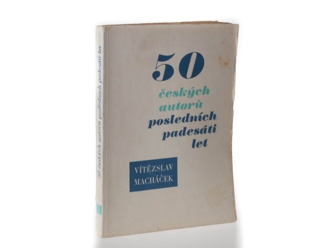 50 českých autorů posledních padesáti let