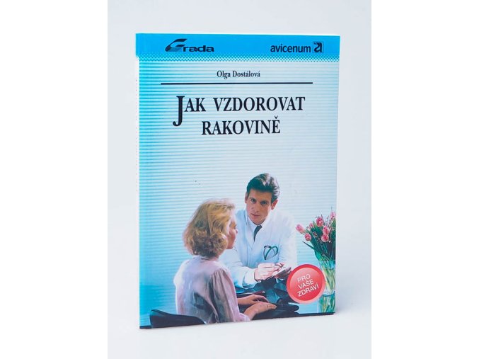 Jak vzdorovat rakovině