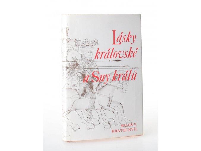 Lásky královské : Sny králů (1988)