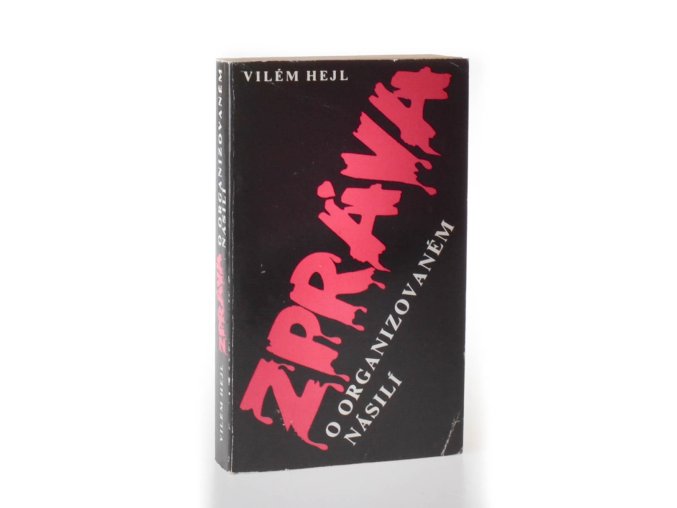 Zpráva o organizovaném násilí