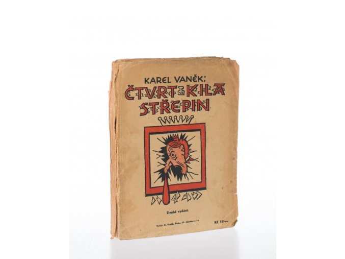 Čtvrt kila střepin : kniha druhá věcí a věciček z let 1924-25