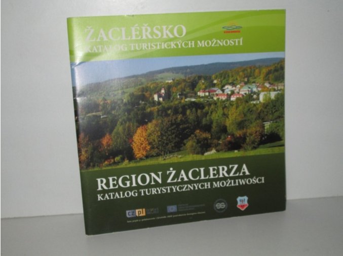 Žacléřsko : katalog turistických možností = Region Żaclerza : katalog turystycznych możliwości