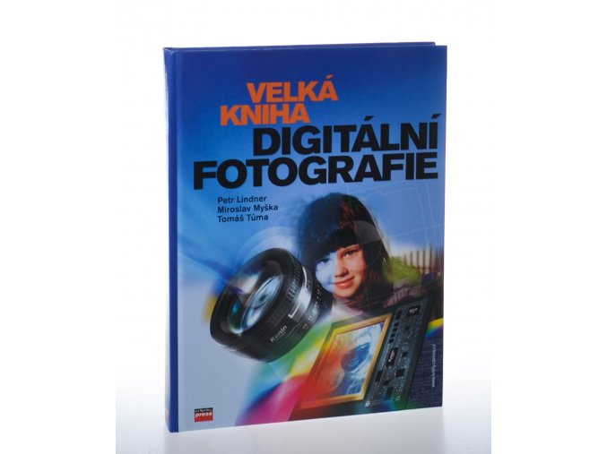 Velká kniha digitální fotografie