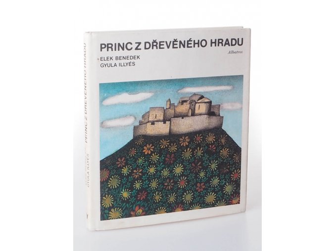 Princ z dřevěného hradu : Pohádkový výbor